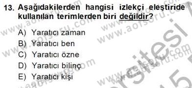 Eleştiri Kuramları Dersi 2014 - 2015 Yılı (Vize) Ara Sınav Soruları 13. Soru