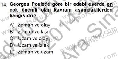 Eleştiri Kuramları Dersi 2014 - 2015 Yılı (Vize) Ara Sınav Soruları 14. Soru