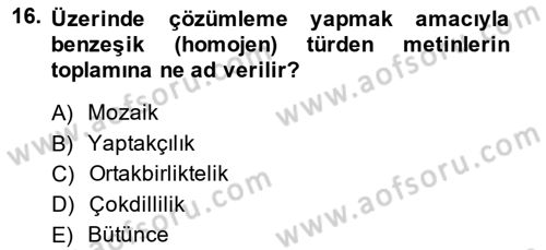 Eleştiri Kuramları Dersi 2014 - 2015 Yılı Tek Ders Sınavı 16. Soru