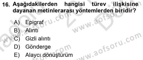 Eleştiri Kuramları Dersi 2015 - 2016 Yılı (Final) Dönem Sonu Sınav Soruları 16. Soru