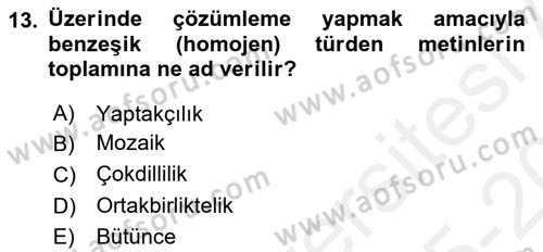 Eleştiri Kuramları Dersi 2015 - 2016 Yılı Tek Ders Sınav Soruları 13. Soru