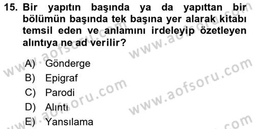 Eleştiri Kuramları Dersi 2015 - 2016 Yılı Tek Ders Sınav Soruları 15. Soru