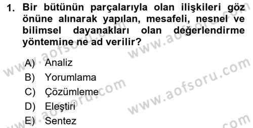 Eleştiri Kuramları Dersi 2016 - 2017 Yılı 3 Ders Sınav Soruları 1. Soru