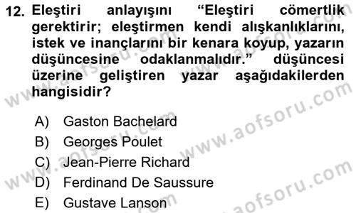 Eleştiri Kuramları Dersi 2016 - 2017 Yılı (Vize) Ara Sınav Soruları 12. Soru