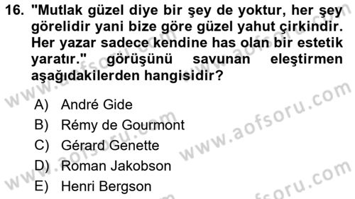 Eleştiri Kuramları Dersi 2016 - 2017 Yılı (Final) Dönem Sonu Sınav Soruları 16. Soru