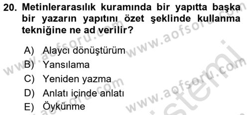 Eleştiri Kuramları Dersi 2016 - 2017 Yılı (Final) Dönem Sonu Sınav Soruları 20. Soru