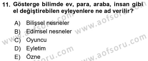 Eleştiri Kuramları Dersi 2017 - 2018 Yılı (Final) Dönem Sonu Sınav Soruları 11. Soru