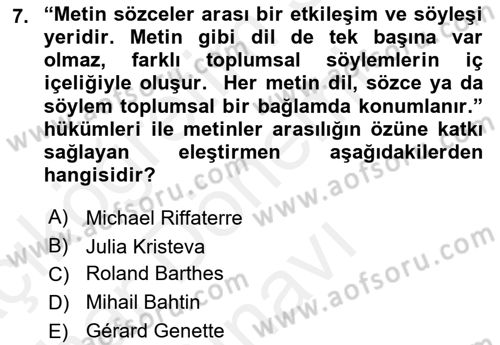Eleştiri Kuramları Dersi 2017 - 2018 Yılı (Final) Dönem Sonu Sınav Soruları 7. Soru