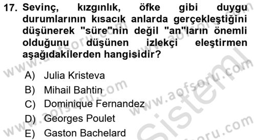 Eleştiri Kuramları Dersi 2018 - 2019 Yılı 3 Ders Sınav Soruları 17. Soru