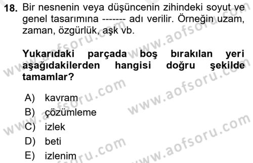 Eleştiri Kuramları Dersi 2018 - 2019 Yılı (Vize) Ara Sınav Soruları 18. Soru