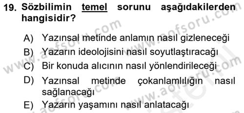 Eleştiri Kuramları Dersi 2018 - 2019 Yılı (Vize) Ara Sınav Soruları 19. Soru