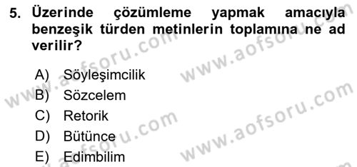 Eleştiri Kuramları Dersi 2018 - 2019 Yılı Yaz Okulu Sınav Soruları 5. Soru