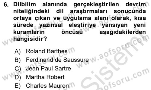 Eleştiri Kuramları Dersi 2020 - 2021 Yılı Yaz Okulu Sınav Soruları 6. Soru