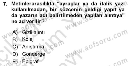 Eleştiri Kuramları Dersi 2020 - 2021 Yılı Yaz Okulu Sınav Soruları 7. Soru