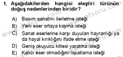 Eleştiri Kuramları Dersi 2021 - 2022 Yılı (Vize) Ara Sınav Soruları 1. Soru