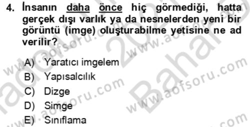 Eleştiri Kuramları Dersi 2021 - 2022 Yılı (Vize) Ara Sınav Soruları 4. Soru