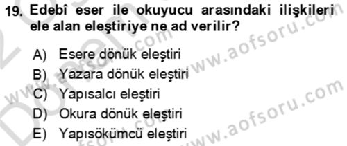 Eleştiri Kuramları Dersi 2021 - 2022 Yılı (Final) Dönem Sonu Sınav Soruları 19. Soru