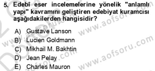 Eleştiri Kuramları Dersi 2021 - 2022 Yılı (Final) Dönem Sonu Sınav Soruları 5. Soru