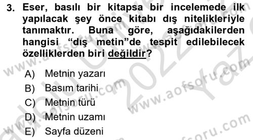 Eleştiri Kuramları Dersi 2022 - 2023 Yılı Yaz Okulu Sınav Soruları 3. Soru
