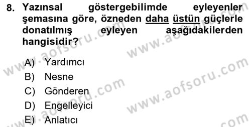 Eleştiri Kuramları Dersi 2022 - 2023 Yılı Yaz Okulu Sınav Soruları 8. Soru
