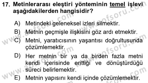 Eleştiri Kuramları Dersi 2024 - 2025 Yılı (Final) Dönem Sonu Sınav Soruları 17. Soru