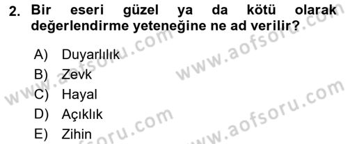 Eleştiri Kuramları Dersi 2024 - 2025 Yılı Yaz Okulu Sınav Soruları 2. Soru