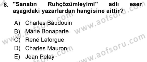 Eleştiri Kuramları Dersi 2024 - 2025 Yılı Yaz Okulu Sınav Soruları 8. Soru