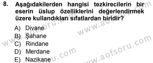 Eleştiri Tarihi Dersi 2012 - 2013 Yılı (Vize) Ara Sınav Soruları 8. Soru