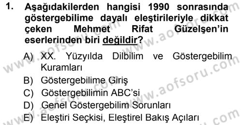 Eleştiri Tarihi Dersi 2012 - 2013 Yılı (Final) Dönem Sonu Sınav Soruları 1. Soru
