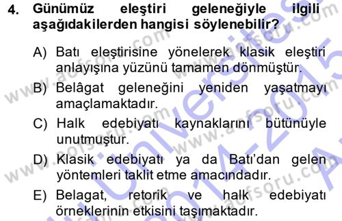 Eleştiri Tarihi Dersi 2014 - 2015 Yılı (Vize) Ara Sınav Soruları 4. Soru