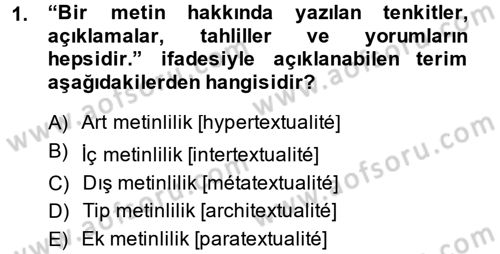 Eleştiri Tarihi Dersi 2014 - 2015 Yılı (Final) Dönem Sonu Sınav Soruları 1. Soru