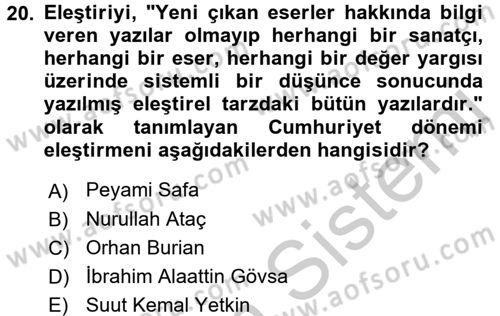 Eleştiri Tarihi Dersi 2016 - 2017 Yılı 3 Ders Sınav Soruları 20. Soru