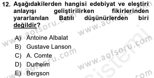 Eleştiri Tarihi Dersi 2017 - 2018 Yılı (Final) Dönem Sonu Sınav Soruları 12. Soru