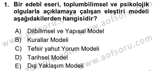 Eleştiri Tarihi Dersi 2018 - 2019 Yılı (Final) Dönem Sonu Sınav Soruları 1. Soru