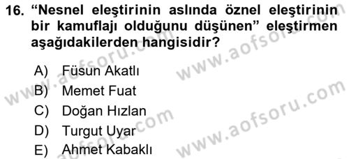 Eleştiri Tarihi Dersi 2018 - 2019 Yılı (Final) Dönem Sonu Sınav Soruları 16. Soru