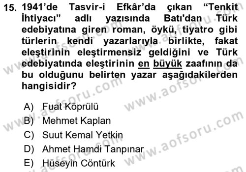 Eleştiri Tarihi Dersi 2020 - 2021 Yılı Yaz Okulu Sınav Soruları 15. Soru