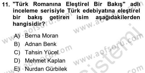 Eleştiri Tarihi Dersi 2021 - 2022 Yılı Yaz Okulu Sınav Soruları 11. Soru