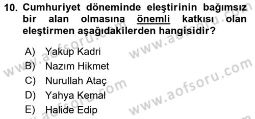 Eleştiri Tarihi Dersi 2022 - 2023 Yılı Yaz Okulu Sınav Soruları 10. Soru
