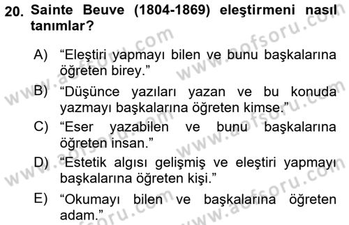 Eleştiri Tarihi Dersi 2023 - 2024 Yılı (Vize) Ara Sınav Soruları 20. Soru
