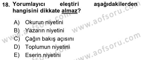 Eleştiri Tarihi Dersi 2023 - 2024 Yılı Yaz Okulu Sınav Soruları 18. Soru