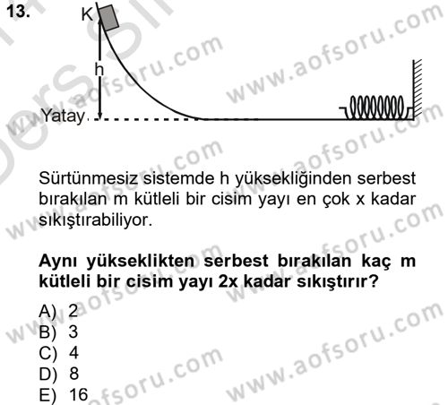 Teknolojinin Bilimsel İlkeleri 1 Dersi 2013 - 2014 Yılı Tek Ders Sınav Soruları 13. Soru