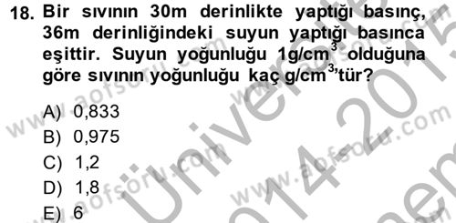 Teknolojinin Bilimsel İlkeleri 1 Dersi 2014 - 2015 Yılı (Final) Dönem Sonu Sınav Soruları 18. Soru