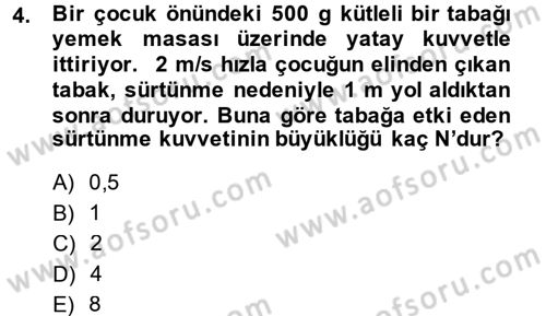 Teknolojinin Bilimsel İlkeleri 1 Dersi 2014 - 2015 Yılı (Final) Dönem Sonu Sınav Soruları 4. Soru