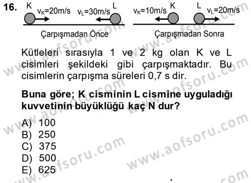 Teknolojinin Bilimsel İlkeleri 1 Dersi 2014 - 2015 Yılı Tek Ders Sınav Soruları 16. Soru