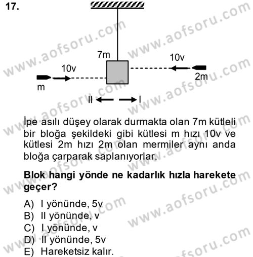 Teknolojinin Bilimsel İlkeleri 1 Dersi 2014 - 2015 Yılı Tek Ders Sınav Soruları 17. Soru