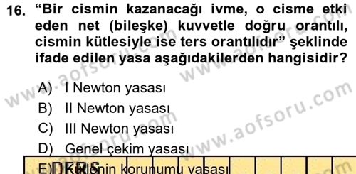 Teknolojinin Bilimsel İlkeleri 1 Dersi 2015 - 2016 Yılı (Vize) Ara Sınavı 16. Soru