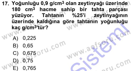 Teknolojinin Bilimsel İlkeleri 1 Dersi 2015 - 2016 Yılı (Final) Dönem Sonu Sınav Soruları 17. Soru