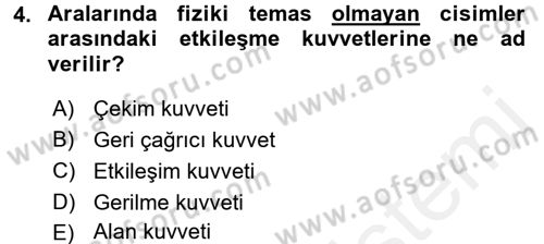 Teknolojinin Bilimsel İlkeleri 1 Dersi 2015 - 2016 Yılı Tek Ders Sınav Soruları 4. Soru