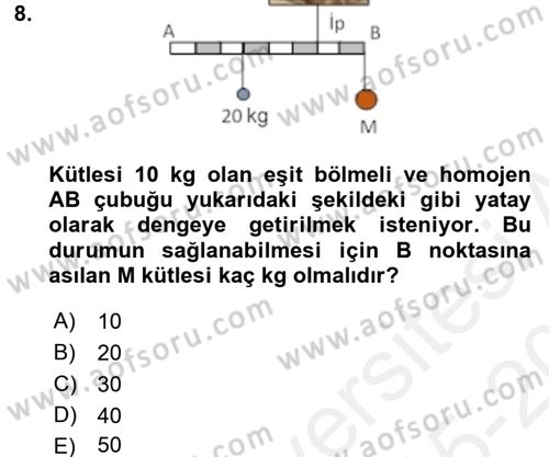 Teknolojinin Bilimsel İlkeleri 1 Dersi 2015 - 2016 Yılı Tek Ders Sınav Soruları 8. Soru
