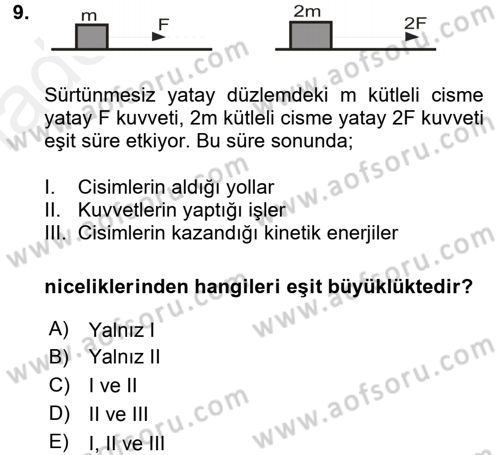 Teknolojinin Bilimsel İlkeleri 1 Dersi 2015 - 2016 Yılı Tek Ders Sınav Soruları 9. Soru